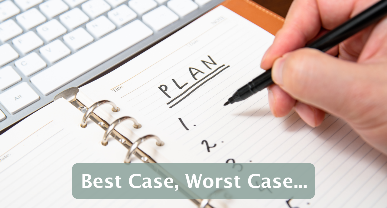 Featured image for “Best Case, Worst Case…”