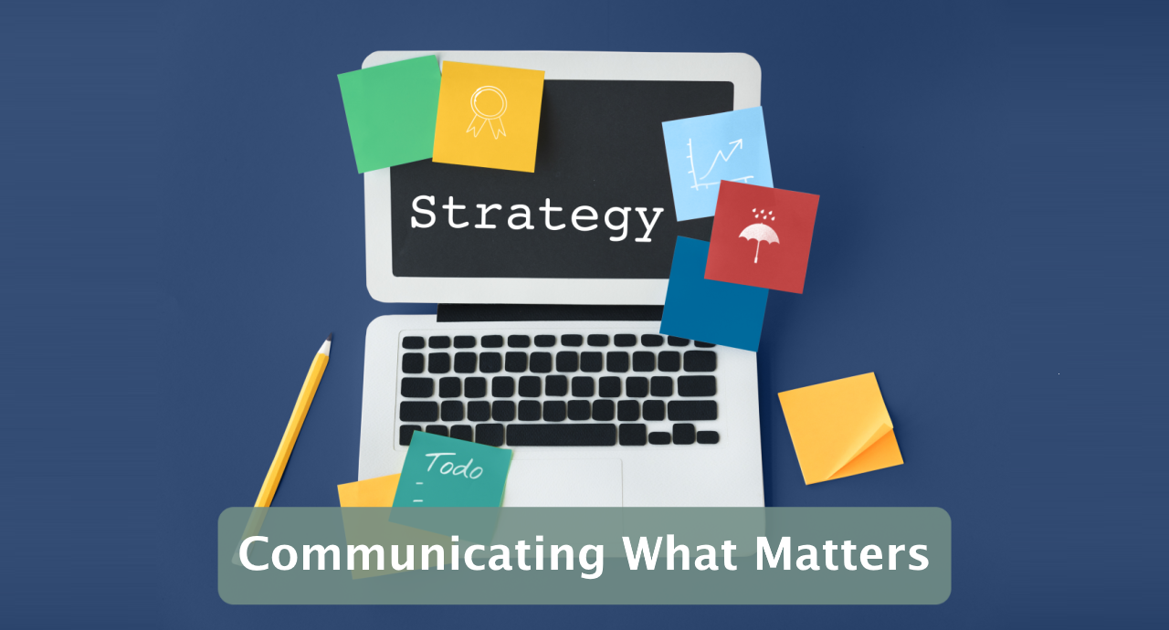 Featured image for “Communicating What Matters”