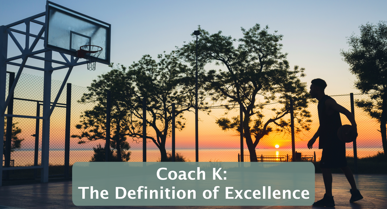 Featured image for “Coach K: The Definition of Excellence”