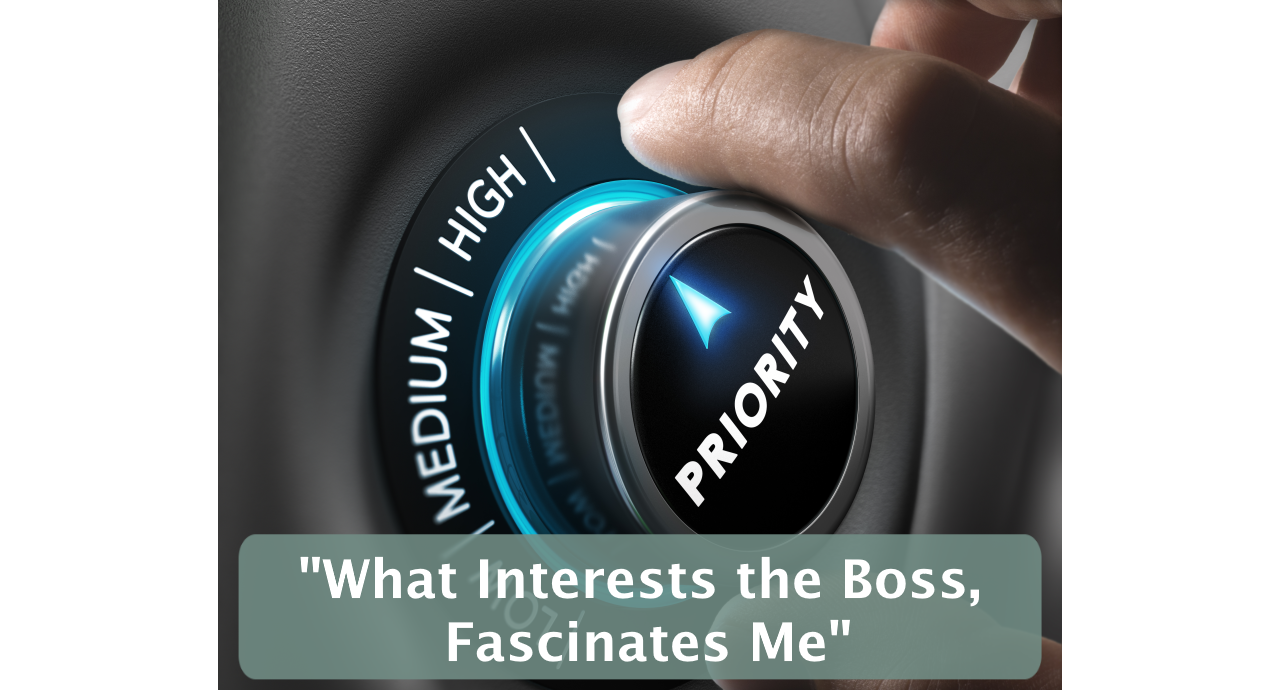 Featured image for ““What Interests the Boss, Fascinates Me”​”