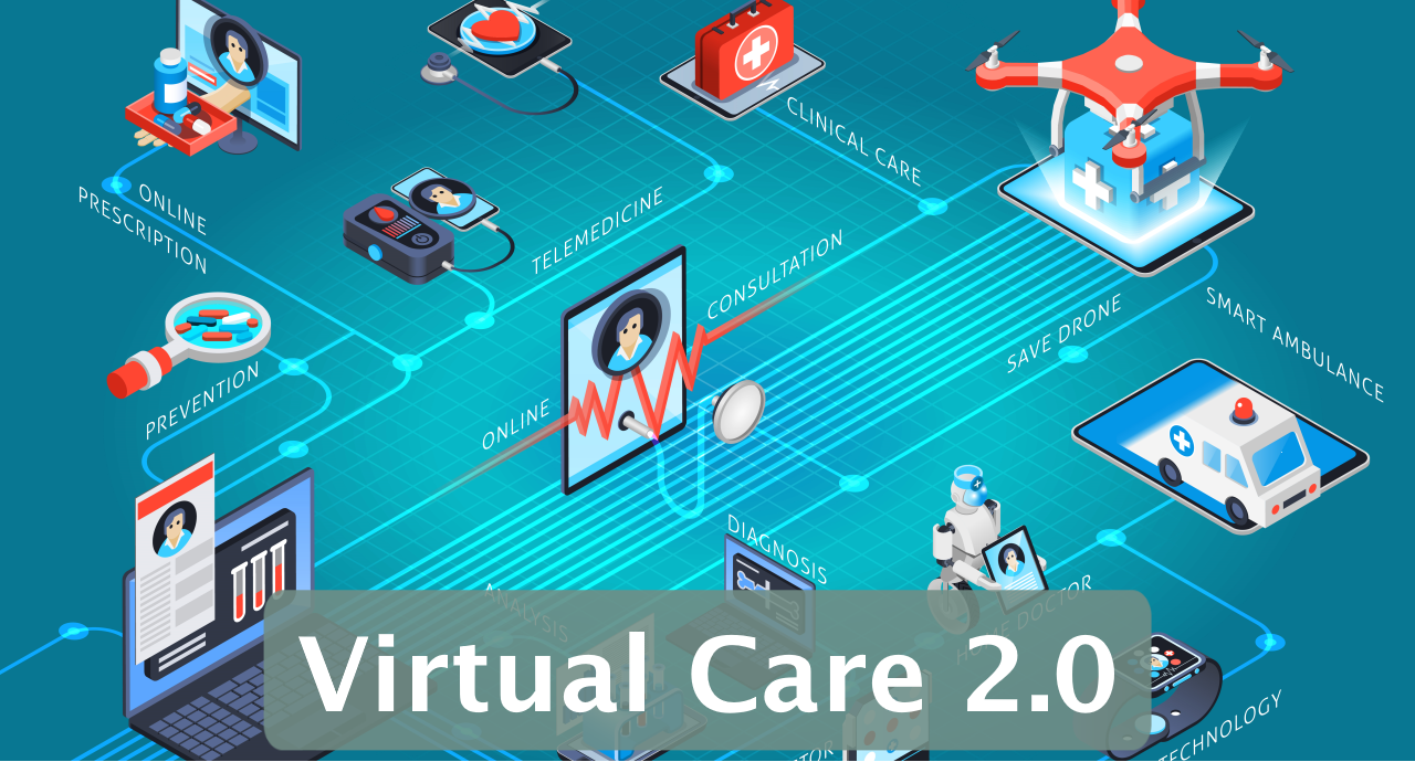 Featured image for “Virtual Care 2.0”