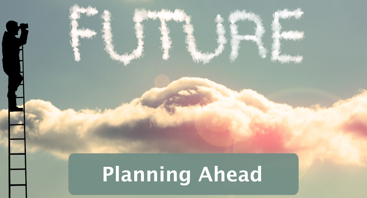 Featured image for “Planning Ahead”