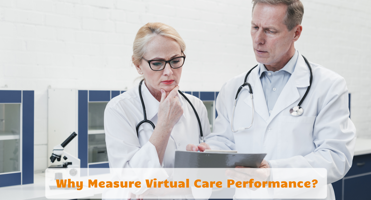 Featured image for “Why Measure Virtual Care Performance?”