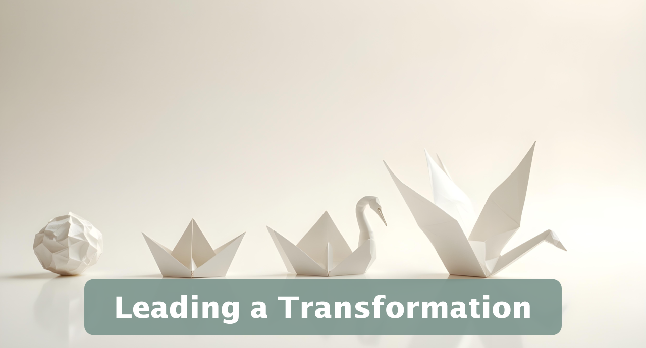 Featured image for “Leading a Transformation”